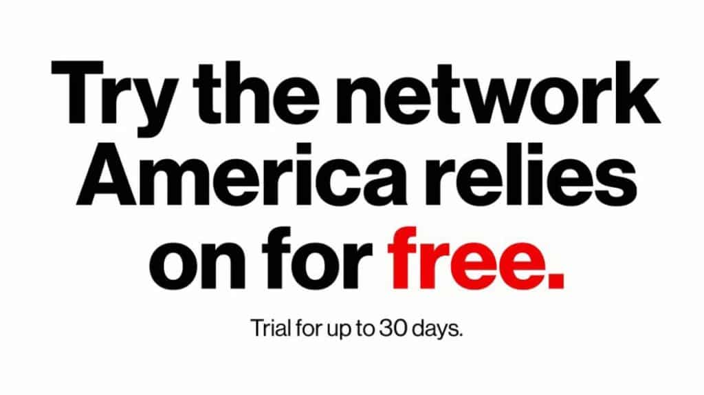 Try Verizon for 30 days
